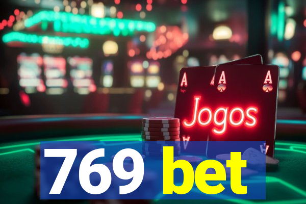 769 bet